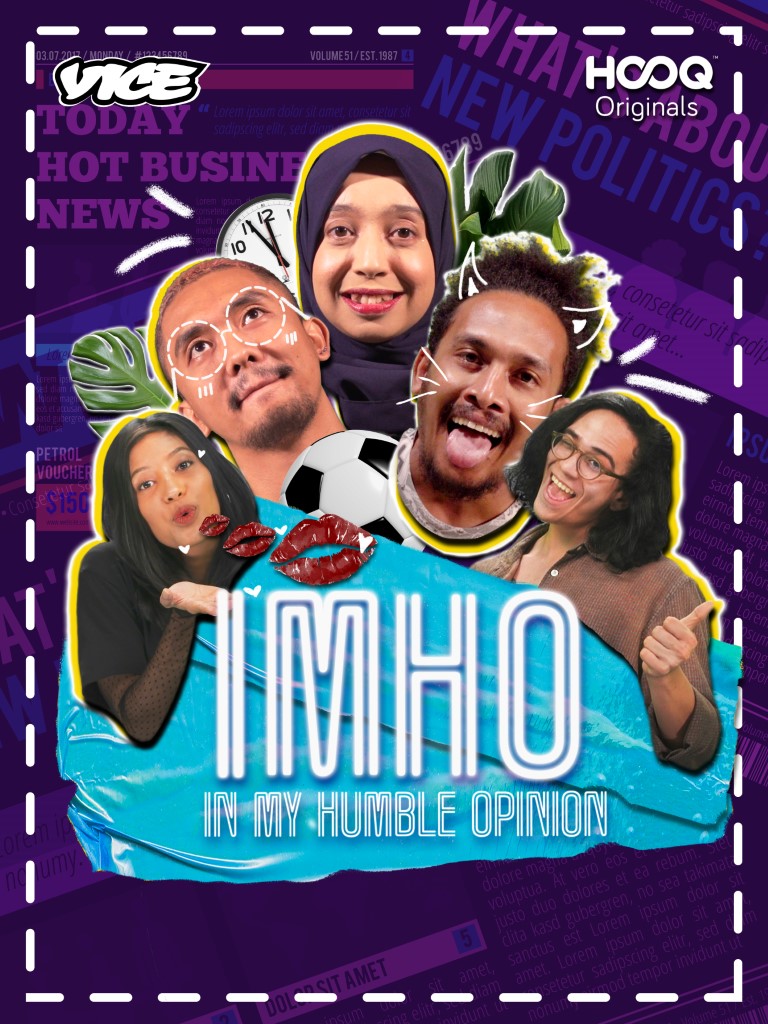 In My Humble Opinion (IMHO) , merupakan produksi original terbaru HOOQ