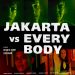 Jakarta vs Everybody