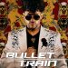 Bullet Train