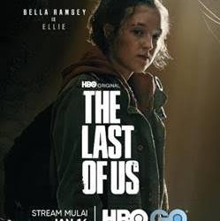 The Last of Us , Tampilkan Poster Baru Sambut Penayangan Tanggal 16 Januari 2023