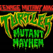 Teenage Mutant Ninja Turtles: Mutant Mayhem