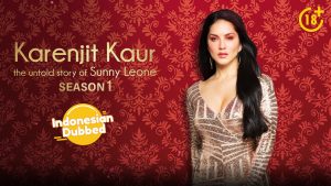 300px x 169px - Sunny Leone : Ini Para Pemeran Serial India Karenjit Kaur yang Menceritakan  Perjalanan Hidup Sang Bintang Porno - Cinemags