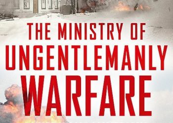The Ministry of Ungentlemanly Warfare