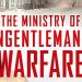 The Ministry of Ungentlemanly Warfare