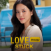 Love Stuck, Film Amazon Original Thailand Pertama