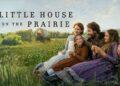 Teaser Little House on the Prairie Tampilkan Petualangan Keluarga Ingalls
