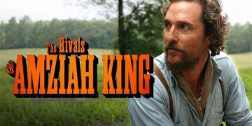 Matthew McConaughey Bangun Kerajaan Madu Brutal di Trailer The Rivals of Amziah King