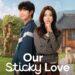 Netflix Rilis Video Trailer Serial Korea Terbaru Our Sticky Love