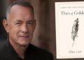 Tom Hanks Siap Bintangi Proyek Film Adaptasi Novel Theo of Golden