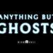 Sutradara Obsession Kembali dengan Anything But Ghosts, Film Horor Komedi yang Siap Bikin Merinding Sekaligus Tertawa